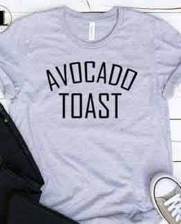T-Shirt Avocado Toast by Clotee.com Tumblr Aesthetic Clothing