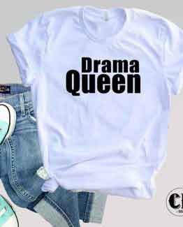 T-Shirt Drama Queen men women round neck tee. Printed and delivered from USA or UK