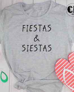 T-Shirt Fiestas and Siestas by Clotee.com Tumblr Aesthetic Clothing