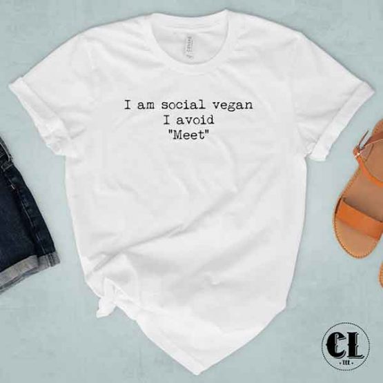 T-Shirt I Am Social Vegan I Avoid Meet by Clotee.com Tumblr Aesthetic Clothing