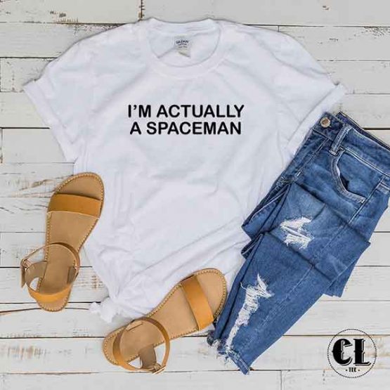 T-Shirt I'M Actually A Spaceman by Clotee.com Tumblr Aesthetic Clothing