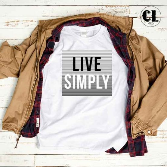 T-Shirt Live Simply by Clotee.com Tumblr Aesthetic Clothing