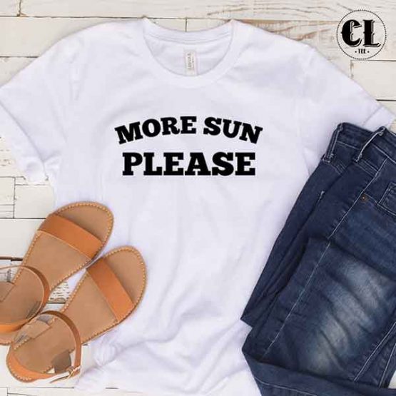 T-Shirt More Sun Please by Clotee.com Tumblr Aesthetic Clothing