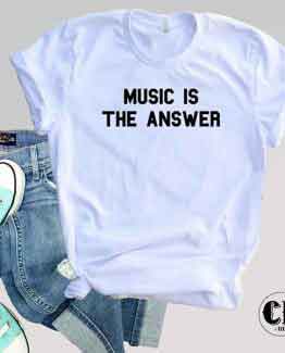 T-Shirt Music Is The Answer by Clotee.com Tumblr Aesthetic Clothing