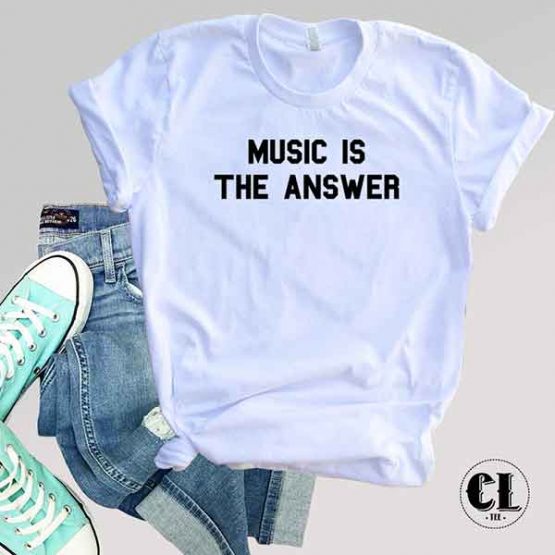 T-Shirt Music Is The Answer by Clotee.com Tumblr Aesthetic Clothing