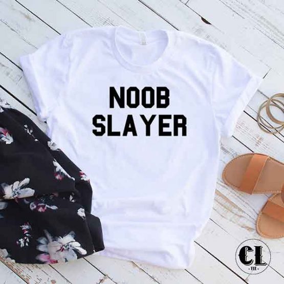 T-Shirt Noob Slayer by Clotee.com Tumblr Aesthetic Clothing