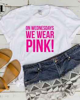 T-Shirt On Wednesdays We Wear Pink men women round neck tee. Printed and delivered from USA or UK