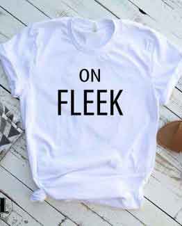 T-Shirt On Fleek by Clotee.com Tumblr Aesthetic Clothing