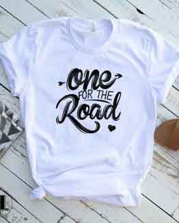 T-Shirt One For The Road by Clotee.com Tumblr Aesthetic Clothing