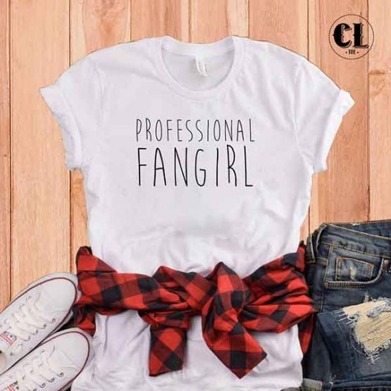 T-Shirt Professional Fangirl by Clotee.com Tumblr Aesthetic Clothing