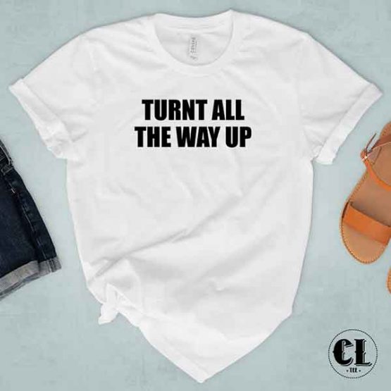 T-Shirt Turn All The Way Up by Clotee.com Tumblr Aesthetic Clothing