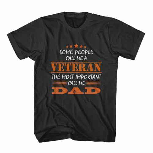T-Shirt Some People Call Me A Veteran by Clotee.com Senior Life, Funny Grandpa, Best Grandfather