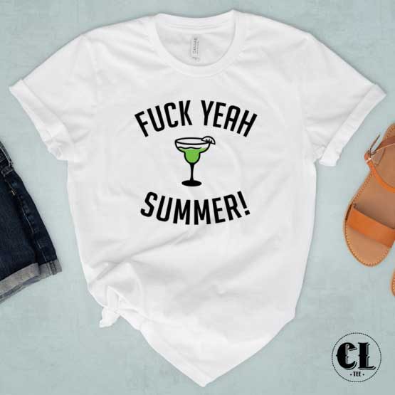 T-Shirt Fuck Yeah Summer men women round neck tee. Printed and delivered from USA or UK.