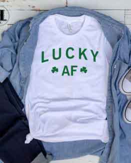 T-Shirt Lucky AF men women round neck tee. Printed and delivered from USA or UK.