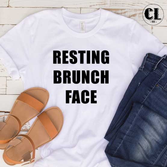 T-Shirt Resting Brunch Face men women round neck tee. Printed and delivered from USA or UK.
