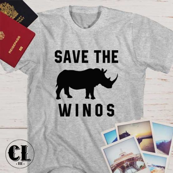 T-Shirt Save The Winos men women round neck tee. Printed and delivered from USA or UK.