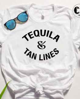 T-Shirt Tequila Tan Lines men women round neck tee. Printed and delivered from USA or UK.