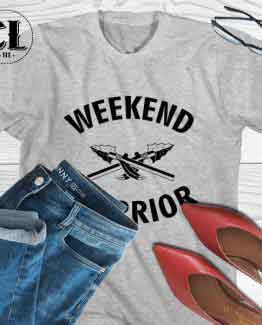 T-Shirt Weekend Warrior men women round neck tee. Printed and delivered from USA or UK.