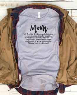 T-Shirt Mom Definition Mom Life by Clotee.com New Mom, Boy Mom, Cool Mom