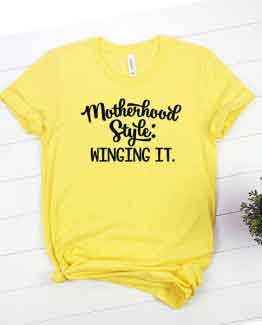 T-Shirt Motherhood Style Winging It by Clotee.com Mom Life, Funny Mom, Best Mom
