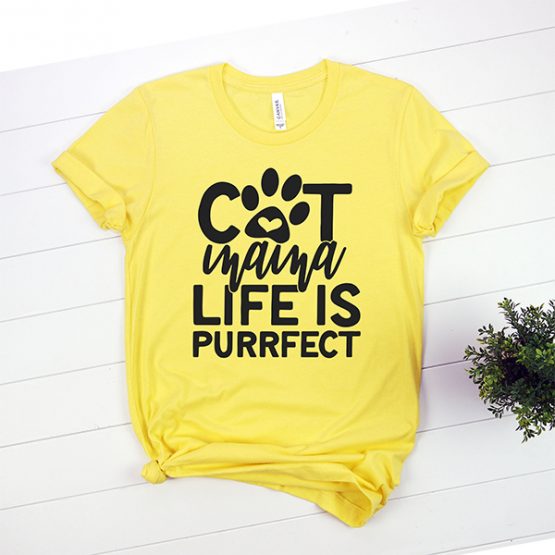 T-Shirt Cat Mama Life Is Purrfect Pet Lover by Clotee.com Rescue Cat, Purr Mama, Cat Lover