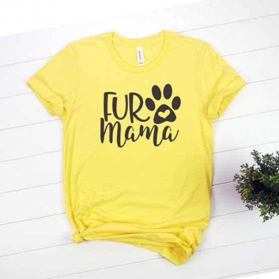 T-Shirt Fur Mama Pet Lover by Clotee.com Rescue Dog, Fur Mama, Dog Lover