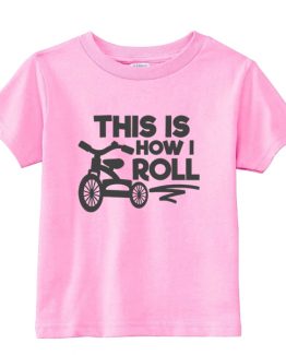 Kids T-Shirt This Is How I Roll Toddler Children. Printed and delivered from USA or UK.