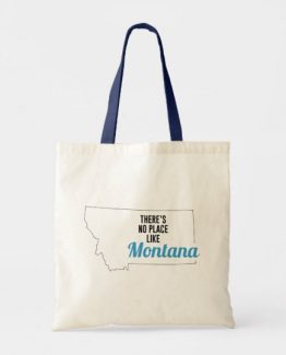 There is No Place Like Montana Tote Bag, Montana State Holiday Christmas, Montana Canvas Grocery Shopping Reusable Bag, Montana Home Base by Clotee.com There is No Place Like Home