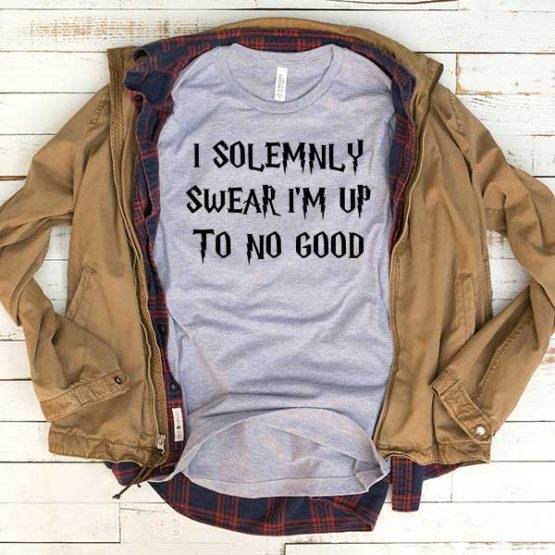 T-Shirt I Solemnly Swear I'm Up To No Good men women funny graphic quotes tumblr tee. Printed and delivered from USA or UK.