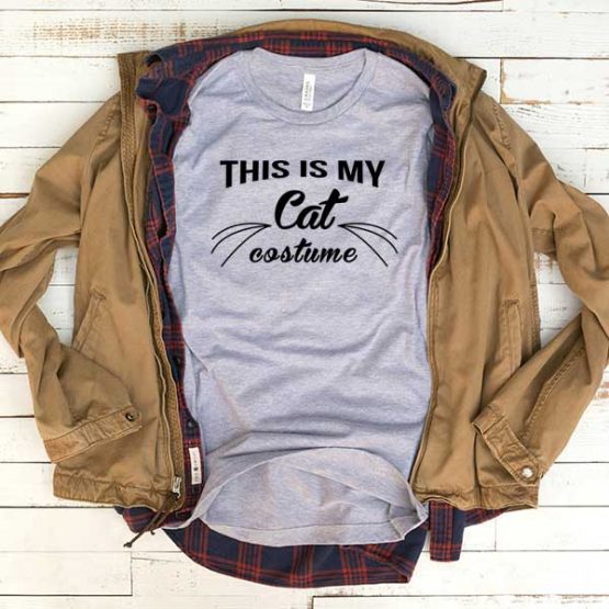 T-Shirt This Is My Cat Costume men women funny graphic quotes tumblr tee. Printed and delivered from USA or UK.