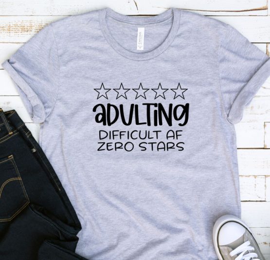 T-Shirt Adulting Difficult AF by Clotee.com Aesthetic Clothing