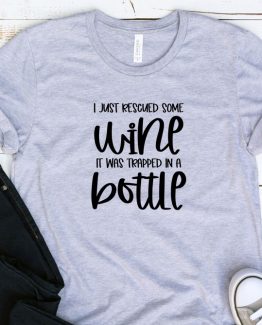 T-Shirt Adulting I Just Rescued Some Wine by Clotee.com Aesthetic Clothing