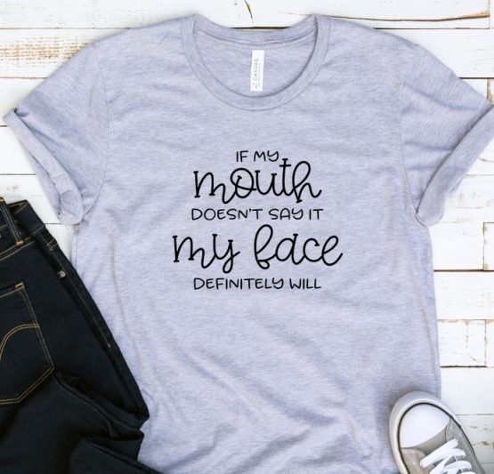 T-Shirt Adulting If My Mouth Doesn't Say It by Clotee.com Aesthetic Clothing