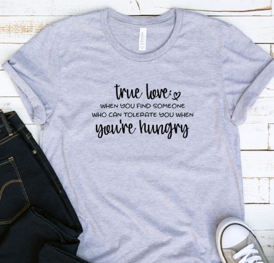 T-Shirt Adulting True Love Hungry by Clotee.com Aesthetic Clothing
