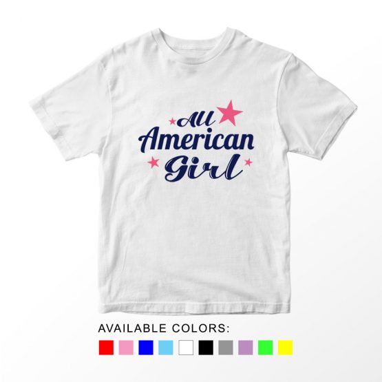 T-Shirt All American Girl Patriotic Kids Independence Day 4th July by Clotee.com Aesthetic Clothing