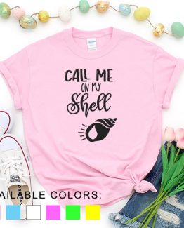 T-Shirt Vacation Call Me On My Shell by Clotee.com Aesthetic Clothing