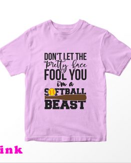 T-Shirt Kids Don't Let The Pretty Face Fool Softball by Clotee.com Aesthetic Clothing