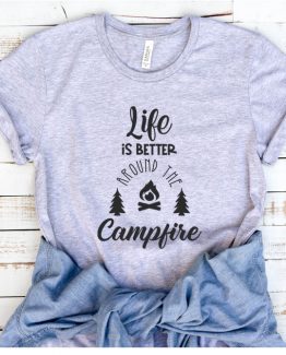 T-Shirt Vacation Life Is Better At The Campfire by Clotee.com Tumblr Aesthetic Clothing
