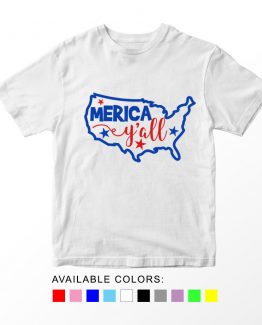 T-Shirt Merica Yall Patriotic Kids Independence Day 4th July by Clotee.com Aesthetic Clothing