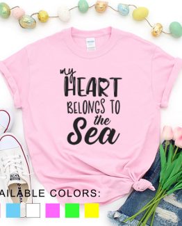 T-Shirt Vacation My Heart Belongs To The Sea by Clotee.com Aesthetic Clothing