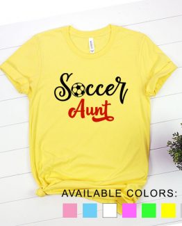 T-Shirt Soccer Aunt by Clotee.com Aesthetic Clothing