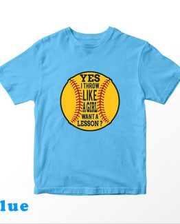 T-Shirt Kids Yes I Throw Like A Girl, Want A Lesson Softball by Clotee.com Aesthetic Clothing