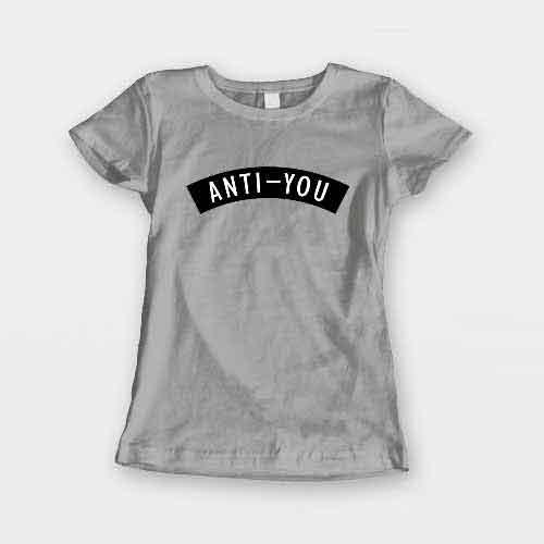 T-Shirt Anti-You men women round neck tee. Printed and delivered from USA or UK.