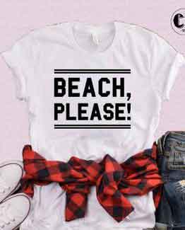 T-Shirt Beach Please by Clotee.com Tumblr Aesthetic Clothing