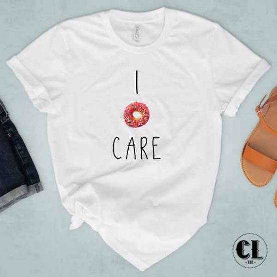 T-Shirt I Donut Care by Clotee.com Tumblr Aesthetic Clothing