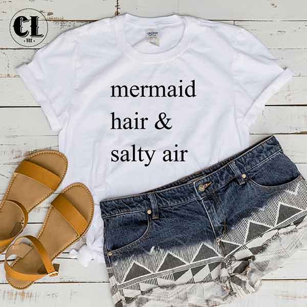 T-Shirt Mermaid Hair & Salty Air ~ 
