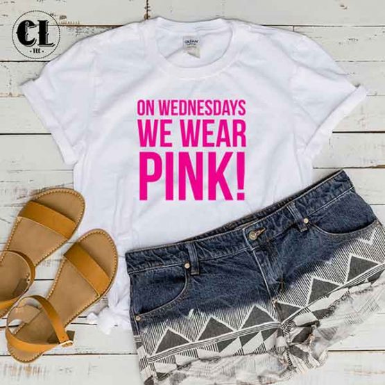 T-Shirt On Wednesdays We Wear Pink men women round neck tee. Printed and delivered from USA or UK