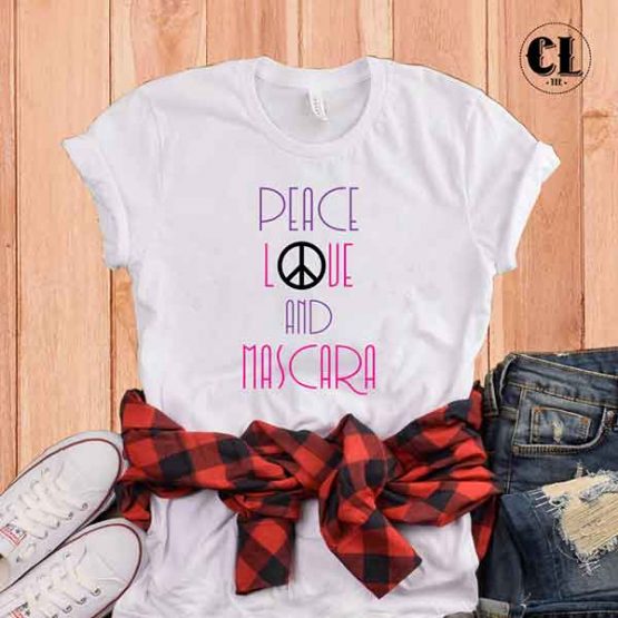 T-Shirt Peace Love And Mascara by Clotee.com Tumblr Aesthetic Clothing