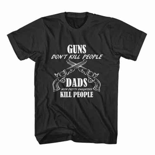 T-Shirt Guns Don't Kill People by Clotee.com Senior Life, Funny Grandpa, Best Grandfather