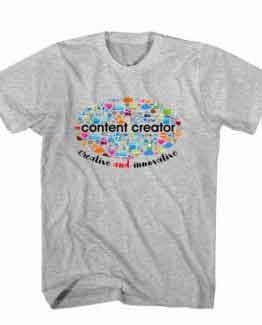 T-Shirt Content Creator Creative and Innovative, Youtuber T-Shirt men women youtuber influencer tee. Printed and delivered from USA or UK.